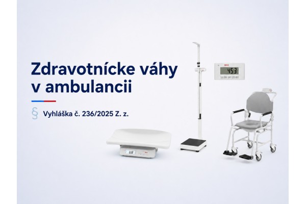 Zdravotnícke váhy v ambulancii podľa Vyhlášky č. 236/2025 Z. z.